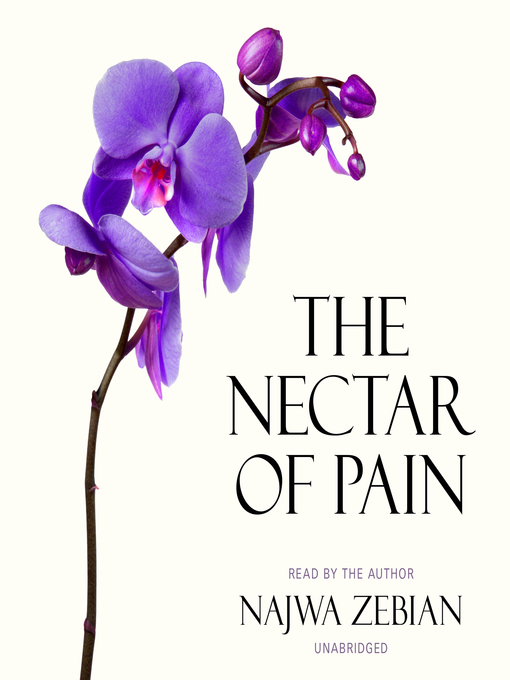 Title details for The Nectar of Pain by Najwa Zebian - Wait list